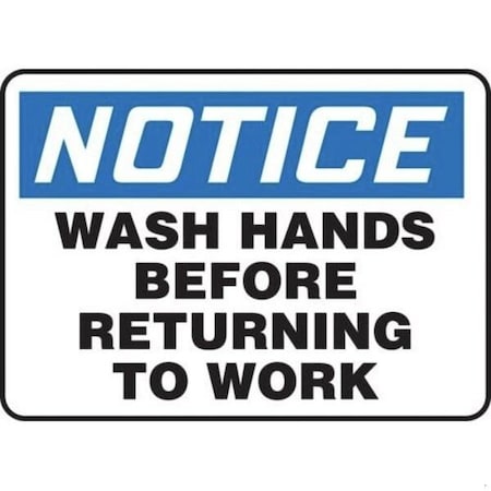 Accuform WASH HANDS BEFORE RETURNING TO WORK, Adhesive Dura-Poly, 10 in x 14 in, Adhesive MRST813XV